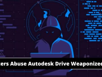 Hackers Abuse Autodesk Drive For Hosting Weaponized PDF Files