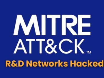 MITRE Hacked – Attackers Compromised Internal R&D Networks MITRE Hacked – Attackers Compromised R&D Networks Using Ivanti Zero-days