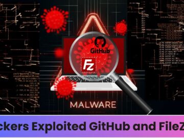 Hackers Exploited GitHub and FileZilla to Deliver Banking Malware Hackers Exploited GitHub and FileZilla to Deliver Banking Malware