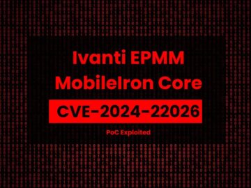 PoC Exploit Released for Ivanti EPMM MobileIron Core
