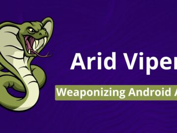 Arid Viper Weaponizing Android Apps To Exfiltrate Login Details Arid Viper Weaponizing Android Apps To Exfiltrate Login Details