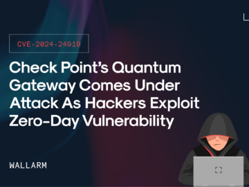 CVE-2024-24919: Check Point’s Quantum Gateway comes under Attack as Hackers exploit Zero-Day Vulnerability