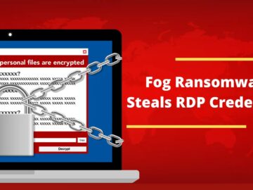 Fog Ransomware Attacking Windows Servers Administrators To Steal RDP Logins