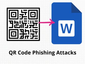 Hackers Using Weaponized Docs In QR Code Phishing Attacks Hackers Using Weaponized Word Documents In QR Code Phishing Attacks
