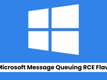 Microsoft Urged Windows Admins To Patch For MSMQ RCE Flaw