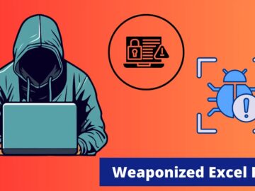 Threat Actors Weaponize Excel Files To Attack Windows Machines