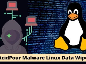 AcidPour Malware Attacking Linux Data Storage Devices To Wipe Out Data