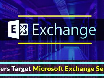 Hackers Using ProxyLogon And ProxyShell To Attack Microsoft Exchange Servers Hackers Using ProxyLogon And ProxyShell To Attack Microsoft Exchange Servers