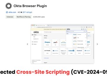 Okta Browser Plugin Vulnerable To Reflected Cross-Site Scripting Attacks