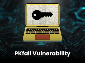 PKfail Vulnerability Allows Hackers to Install UEFI Malware on Over 200 Device Models