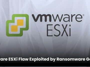 Ransomware Gangs Exploiting VMware ESXi Auth Bypass Flaw for Mass Attacks
