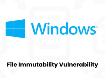 Windows False File Immutability Vulnerability Let Attackers Execute Arbitrary Code Windows File Immutability Vulnerability