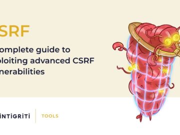 A complete guide to exploiting advanced CSRF vulnerabilities