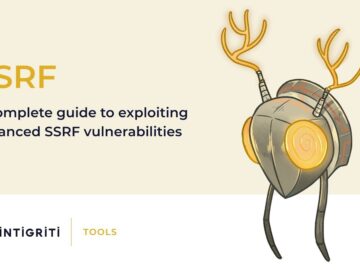 A complete guide to exploiting advanced SSRF vulnerabilities