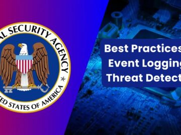 Best Practices for Event Logging & Threat Detection