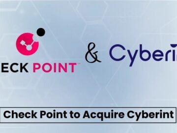 Check Point to Acquire Cyberint Technologies to Enhance Threat Intelligence