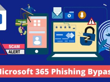 Microsoft 365 Vulnerability Let Hackers Bypass Anti-phishing Feature