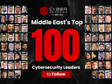 Middle East's Top 100 Cybersecurity Leaders To Follow