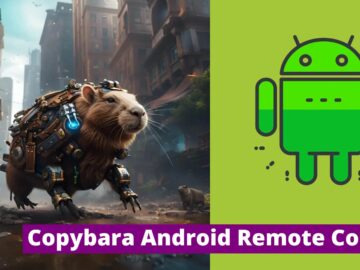 New Copybara Android malware Remotely Controlling Infected Device