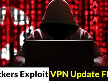 North Korean Hackers Exploit VPN Update Flaw To Breach Networks