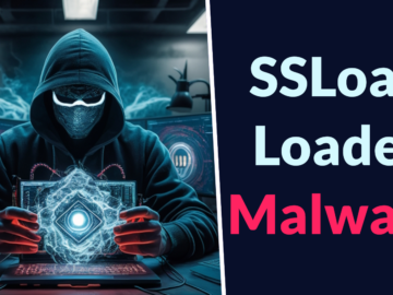 New SSLoad Loader Malware Attacking Users to Infiltrate Login Details
