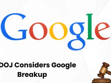 US DOJ Considers Breakingup Google Following Antitrust Case US DOJ Considers Breakingup Google Following Antitrust Case