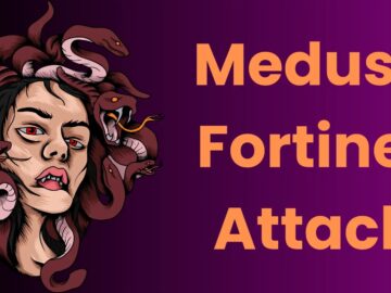 Medusa Ransomware Exploiting Fortinet Flaw For Sophisticated Ransomware Attacks