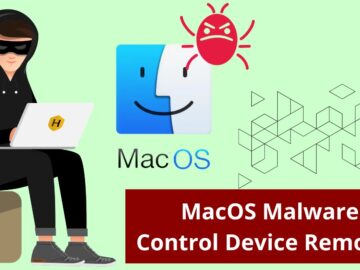 New MacOS Malware Let Attackers Control The Device Remotely