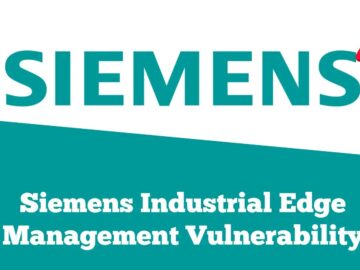 Siemens Industrial Edge Management Vulnerable to Authorization Bypass Attacks