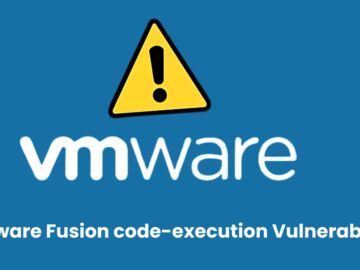 VMware Fusion Vulnerability Let Attackers Execute Malicious Code