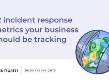 12 incident response metrics your business should be tracking