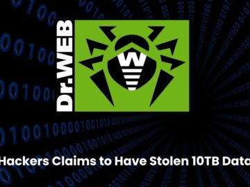 DumpForums Claims to Have Stolen 10TB Data from Cybersecurity Firm Dr.Web