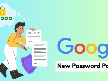 Google Workspace Announced New Password Policies, What is Changing