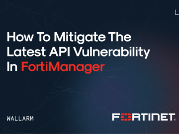 How to Mitigate the Latest API Vulnerability in FortiManager