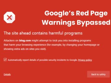 New Anti-Bot Services Bypassing Google’s Protective ‘Red Page’ Warnings