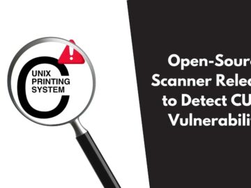 Open-Source Scanner Released to Detect CUPS Vulnerability
