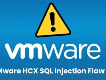 VMware HCX Vulnerability Let Attackers Inject Malicious SQL Queries