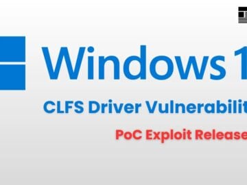 Windows 11 CLFS Driver Vulnerability