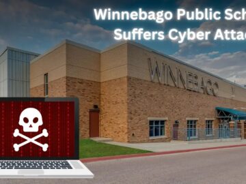 Winnebago Public Schools Suffers Cyber Attack, Services Shut Down