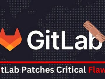 GitLab Patches Critical Flaws Leads to Unauthorized Access to Kubernetes Cluster