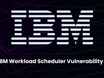 IBM Workload Scheduler Vulnerability Stores User Credentials in Plain Text