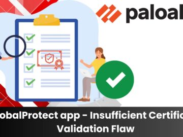 Palo Alto certification validation Flaw Let Attackers Escalate Privilege Palo Alto Networks Faces Critical Security Flaw In GlobalProtect App