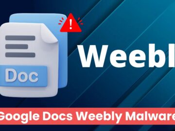 Threat Actors Exploit Google Docs And Weebly Services For Malware Attacks