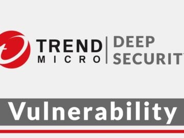 Trend Micro Deep Security Vulnerability Let Attackers Execute Remote Code