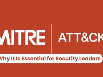 Why the MITRE ATT&CK Evaluation Is Essential for Security Leaders