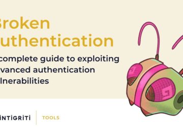 A complete guide to exploiting advanced authentication vulnerabilities