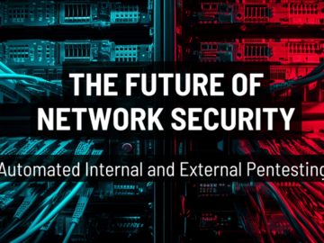 Automated Internal and External Pentesting