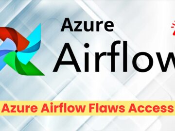 Azure Data Factory And Apache Airflow Integration Flaws Let Attackers Gain Write Access