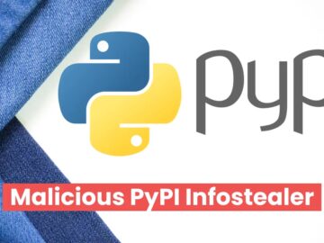 Beware Of Malicious PyPI Packages That Inject infostealer Malware