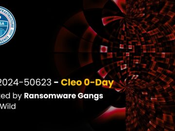 CISA Warns of Cleo 0-Day Vulnerability Exploited by Ransomware Gangs